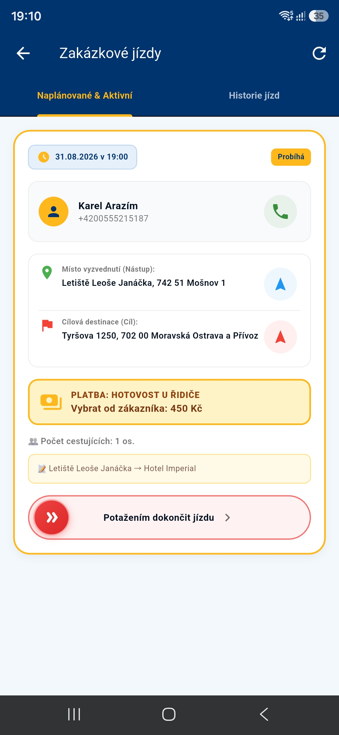 Zakazkové jízdy - zahajená zakazkova jizda