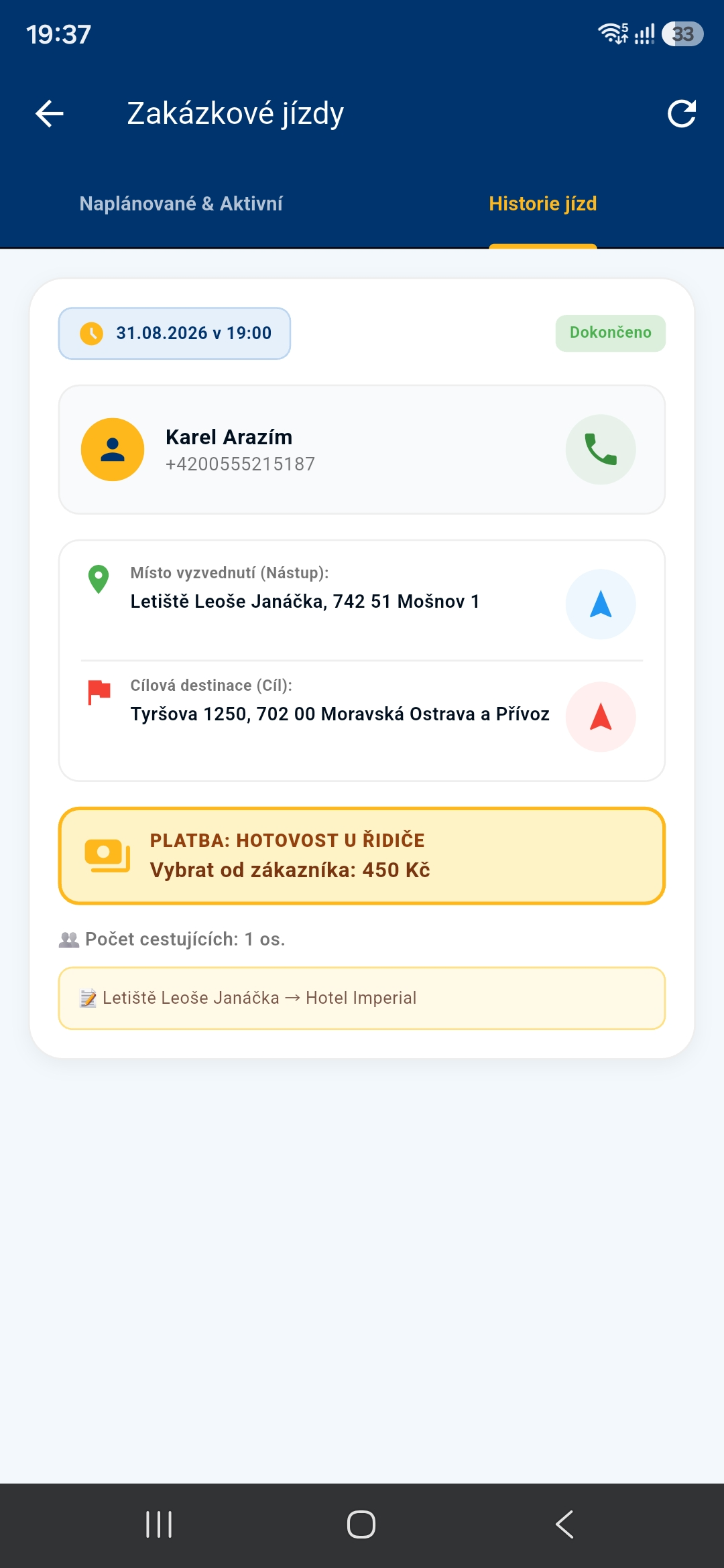 Zakazkové jízdy - zahajená zakazkova jizda